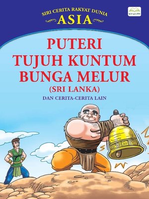 cover image of Puteri Tujuh Kuntum Bunga Melur (sri Lanka) Dan Cerita-Cerita Lain